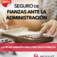 Campaña del SEGURO DE FIANZAS ANTE LA ADMINISTRACION de MUSAAT